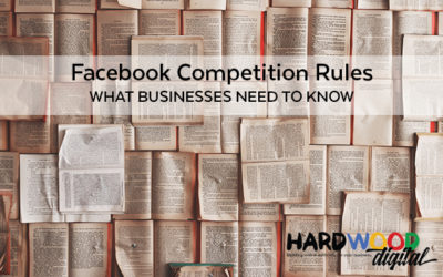 Facebook Competition Rules – What Businesses Need to Know